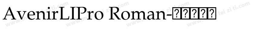 AvenirLIPro Roman字体转换